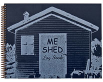 "ME SHED" LOG BOOK